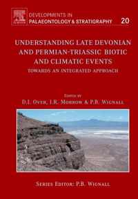 Understanding Late Devonian and Permian-Triassic Biotic and Climatic Events