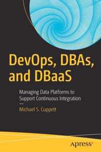 DevOps, DBAs, and DBaaS