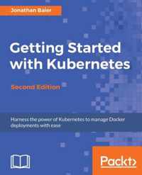 Getting Started with Kubernetes -