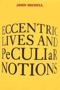 Eccentric Lives and Peculiar Notions