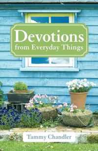 Devotions from Everyday Things