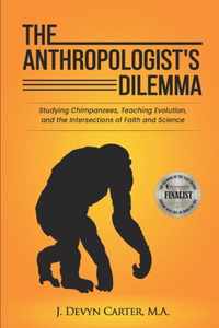 The Anthropologist's Dilemma