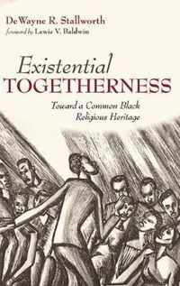 Existential Togetherness