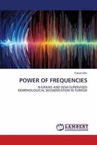 Power of Frequencies