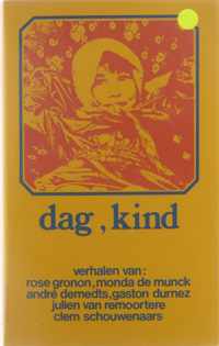 Dag, kind