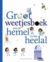 Groot weetjesboek over de hemel en het heelal