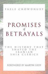 Promises of Betrayals