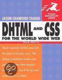 DHTML and CSS for the World Wide Web: Visual QuickStart Guide