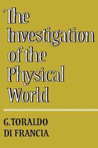 The Investigation of the Physical World