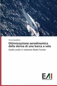 Ottimizzazione Aerodinamica Della Deriva Di Una Barca a Vela