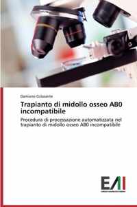 Trapianto di midollo osseo AB0 incompatibile