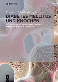 Diabetes Mellitus und Knochen