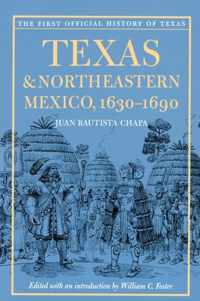 Texas and Northeastern Mexico, 1630-1690