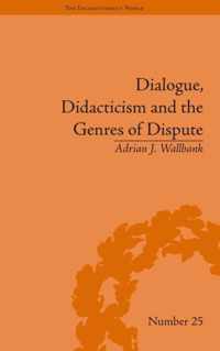 Dialogue, Didacticism and the Genres of Dispute