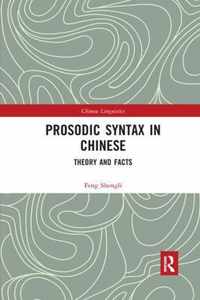 Prosodic Syntax in Chinese