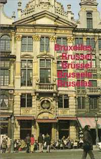 Bruxelles = Brussel = Brüssel = Brussels = Bruselas