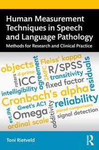 Human Measurement Techniques in Speech and Language Pathology