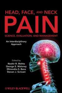 Head, Face, and Neck Pain Science, Evaluation, and Management