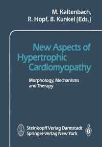 New Aspects of Hypertrophic Cardiomyopathy