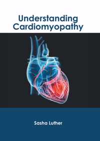 Understanding Cardiomyopathy