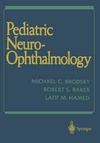 Pediatric Neuro-Ophthalmology