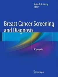 Breast Cancer Screening and Diagnosis