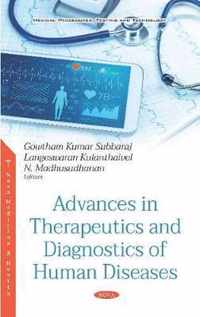 Advances in Therapeutics and Diagnostics of Human Diseases