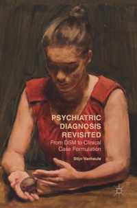 Psychiatric Diagnosis Revisited