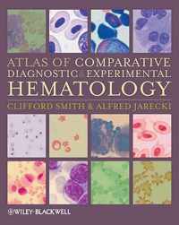 Atlas of Comparative Diagnostic and Experimental Hematology