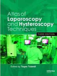 Atlas of Laparoscopy and Hysteroscopy Techniques