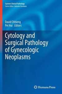 Cytology and Surgical Pathology of Gynecologic Neoplasms