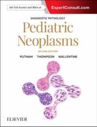 Diagnostic Pathology: Pediatric Neoplasms