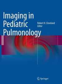 Imaging in Pediatric Pulmonology