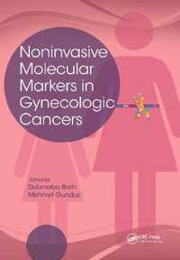 Noninvasive Molecular Markers in Gynecologic Cancers