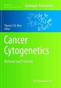 Cancer Cytogenetics: Methods and Protocols