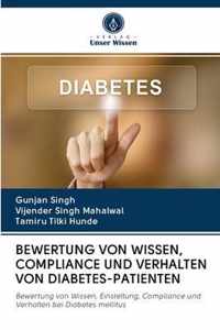 Bewertung Von Wissen, Compliance Und Verhalten Von Diabetes-Patienten