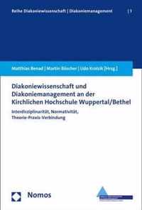 Diakoniewissenschaft Und Diakoniemanagement an Der Kirchlichen Hochschule Wuppertal/Bethel