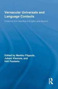 Vernacular Universals and Language Contacts