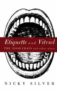 Etiquette and Vitriol