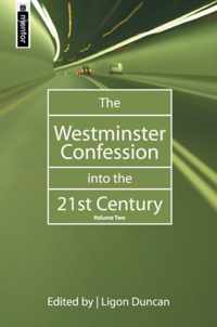 The Westminster Confession into the 21st Century