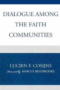 Dialogue among the Faith Communities