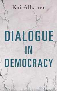 Dialogue in Democracy