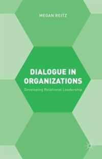 Dialogue in Organizations