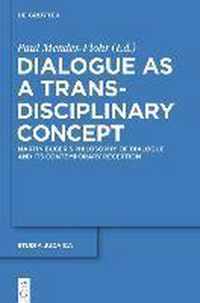 Dialogue As a Trans-disciplinary Concept