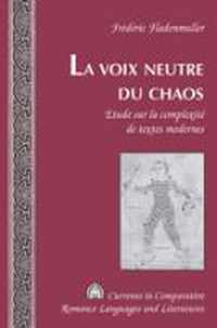 La voix neutre du chaos