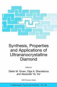 Synthesis, Properties and Applications of Ultrananocrystalline Diamond