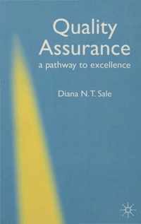 Quality Assurance - A Pathway to Excellence