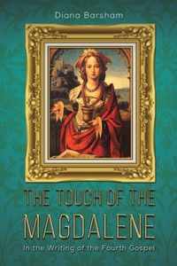 The Touch of the Magdalene