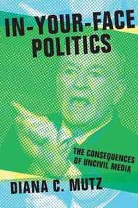 In-Your-Face Politics