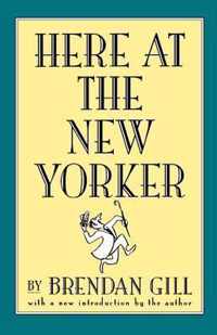 Here at the New Yorker